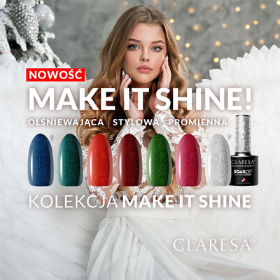 CLARESA Lakier hybrydowy Make It Shine! 1 -5g